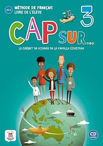 Cap Sur... 3 Livre De L´eleve + Cd: Le Carnet De Voyage De L
