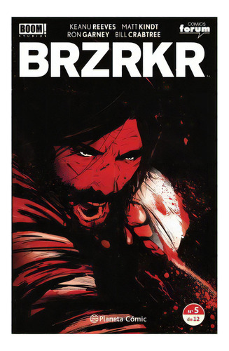Brzrkr Nº 05/12, De Kindt, Matt. Editorial Planeta Comic, Tapa Blanda En Español