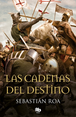 Las Cadenas Del Destino - Sebastián Roa