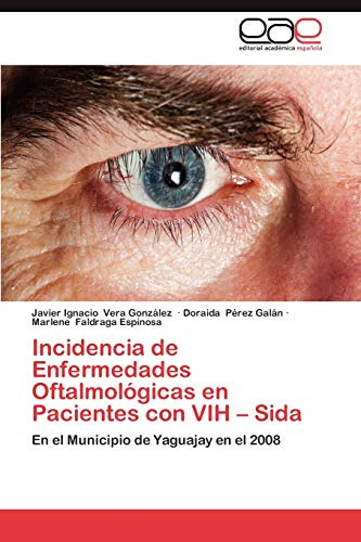 Incidencia De Enfermedades Oftalmologicas En Pacientes Con V