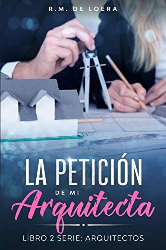 La Peticion De Mi Arquitecta -arquitectos-