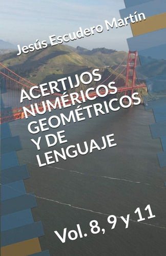 Libro: Acertijos Numéricos Geométricos Y De Lenguaje: Vol. 8