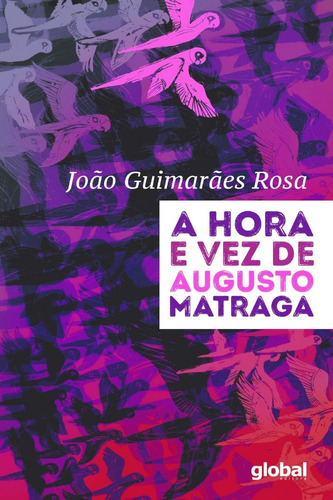 Livro: A Hora E Vez De Augusto Matraga - Guimarães Rosa