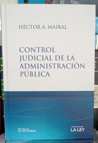 Control Judicial De La Administración Pública /  Mairal