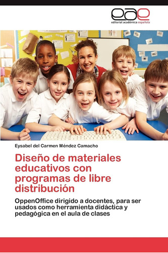 Libro: Diseño De Materiales Educativos Con Programas De Libr