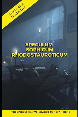 Libro Speculum Sophicum Rhodostauroticum: El Espejo Sóf Lcm7