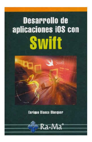 Desarrollo De Aplicaciones Ios Con Swift