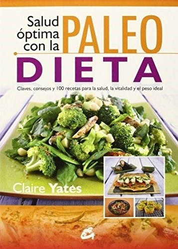 Salud Optima Con Paleo Dieta, Moraza Pérez / Yates, Gaia