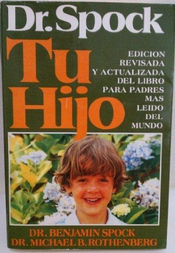 Tu Hijo  Ed.1992, De Spock, Benjamin. Editorial Vergara, Tapa Tapa Blanda En Español