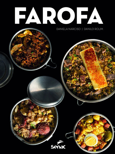 Farofa: Farofa, De Daniela Narciso., Vol. N/a. Editora Senac Sao Paulo, Capa Mole Em Português, 2021