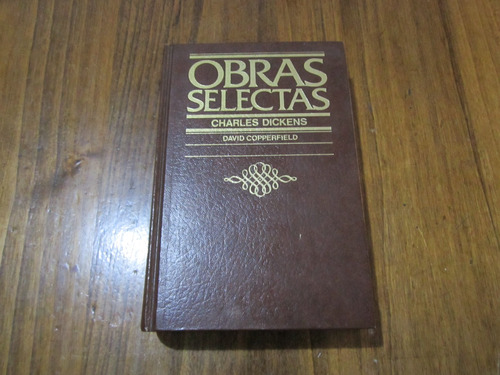 Obras Selectas - Charles Dickens - Ed: Circulo De Lectores