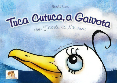 Tuca Cutuca, A Gaivota, De Lopes, Sandra. Editora Autores Associados Em Português