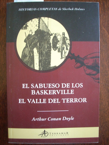 Sabueso De Baskerville / Valle Del Terror - Conan Doyle