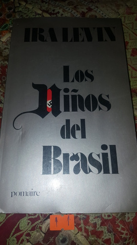 Los Niños De Brasil Ira Levin (p)