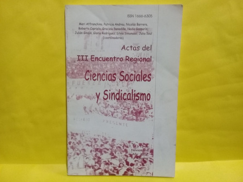Actas Del 3 Enc. Reg.ciencias Soc. Y Sindicalismo - Nov 2002