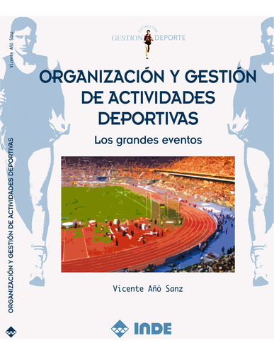 Organizacion Gestion Actividades Deportivas - Años Sanz,vice