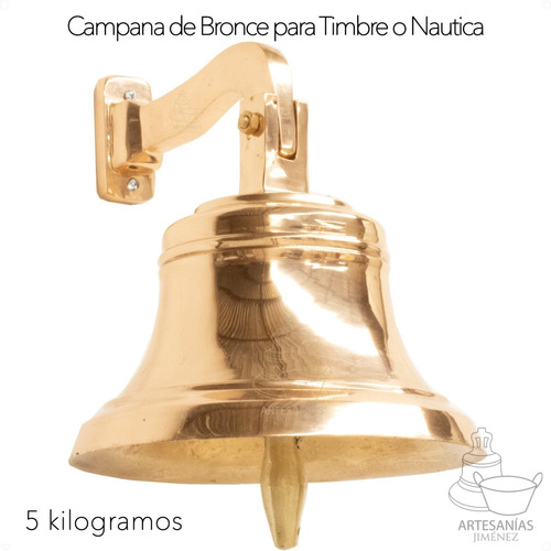 Campana De Bronce Para Timbre De Casa O Barco Nautica 5 Kg