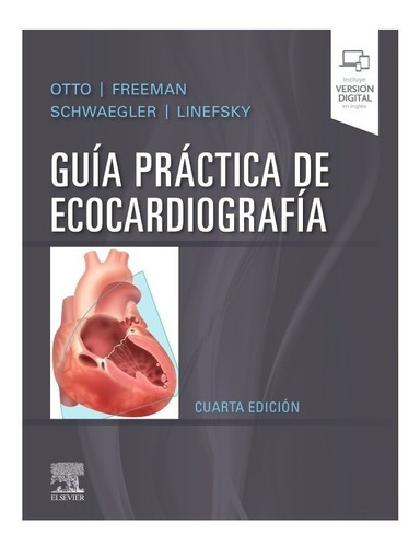 Otto Guía Práctica De Ecocardiografía 4ed/2020 Nuevo Envíos