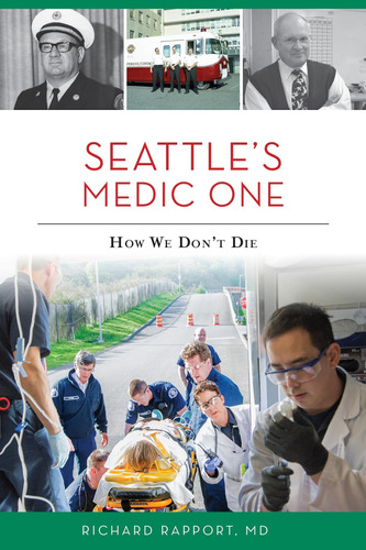 Libro:  Seattleøs Medic One: How We Donøt Die