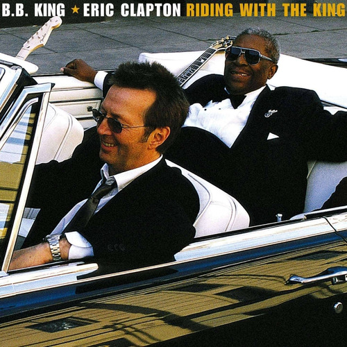 Cd B.b. King & Eric Clapton - Riding With The King