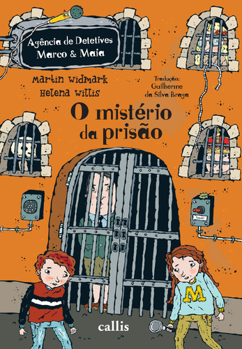 O Mistério Da Prisão, De Martin Widmark. Editora Callis, Capa Mole Em Português, 2023