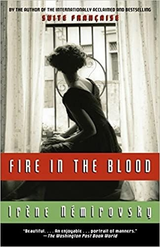 Fire In The Blood - Irene Nemirovsky