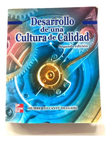 Libro Desarrollo De Una Cultura De Calidad Segunda Edición