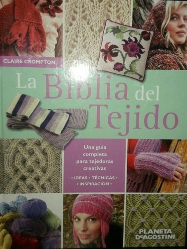 Manual: La Biblia Del Tejido _ Puntos Básicos Y Actuales