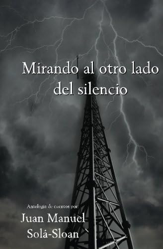 Libro Mirando Al Otro Lado Del Silencio (spanish Edition)