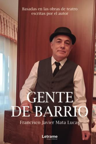 Gente De Barrio: 1 (novela)