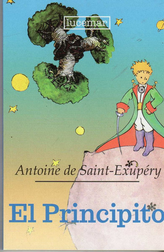 El Principito / Antoine De Saint Exupéry