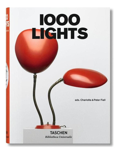 Libro: 1000 Lights. , Fiell, Charlotte & Peter. Taschen