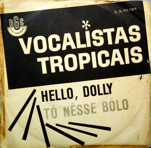 Vocalistas Tropicais Compacto Hello Dolly + Tô Nesse Bolo
