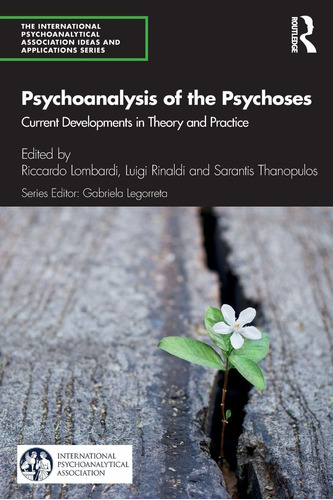 Libro Psychoanalysis Of The Psychoses: Current Development