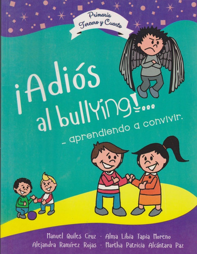 Adiós Al Bullying Aprendiendo A Convivir Tercero Y Cuarto Ma