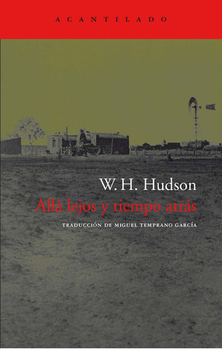 Alla Lejos Y Tiempo Atras - Hudson, W.h