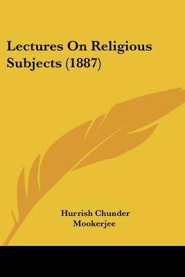 Libro Lectures On Religious Subjects (1887) - Mookerjee, ...