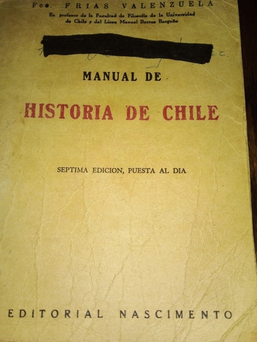 Manual De Historia De Chile 7* Edición Fco Frias Valenzuela 