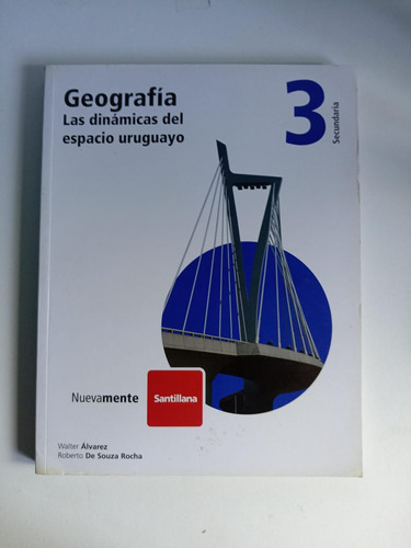 Geografia 3 Las Dinamicas Del Espacio Uruguayo