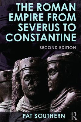 The Roman Empire From Severus To Constantine - Patricia S...