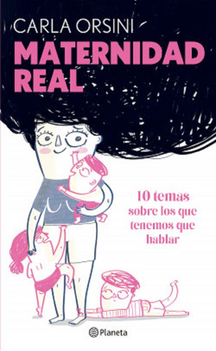 Maternidad Real - Carla Orsini - Planeta