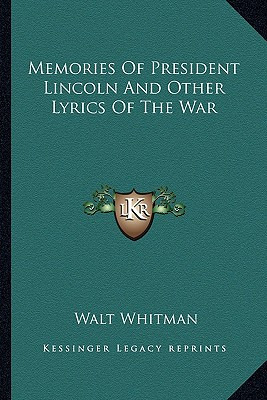 Libro Memories Of President Lincoln And Other Lyrics Of T...