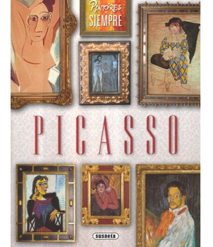 Picasso / Pintores De Siempre