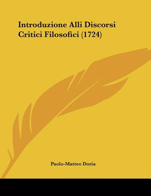 Libro Introduzione Alli Discorsi Critici Filosofici (1724...