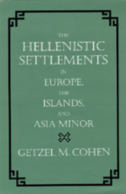 Libro The Hellenistic Settlements In Europe, The Islands,...