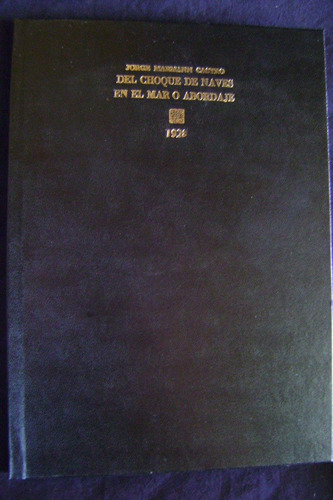 Del Choque De Naves En El Mar O Abordaje (marítima)año 1928