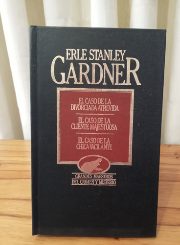 El Caso De La Divorciada Y Otros - Erle Stanley Gardener