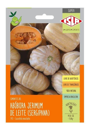 Abóbora Jerimum De Leite / Sergipana 7g = 56 Sementes Aprox