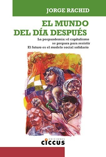 Libro El Mundo Del Dia Despues De Jorge Rachid