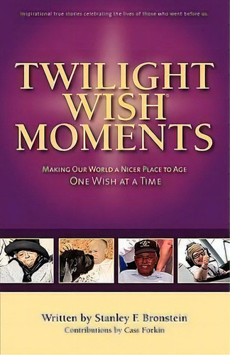 Twilight Wish Moments, De Stanley Frank Bronstein. Editorial Aiq Press Llc, Tapa Blanda En Inglés